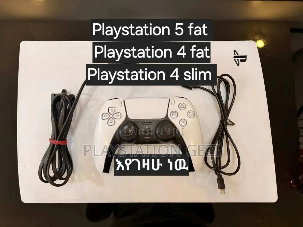 Playstation 5fat Modelll ማስመጣት ከቻላችሁ እገዛለሁ
