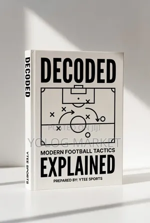 Decoded- Modern Football Tactics Explained