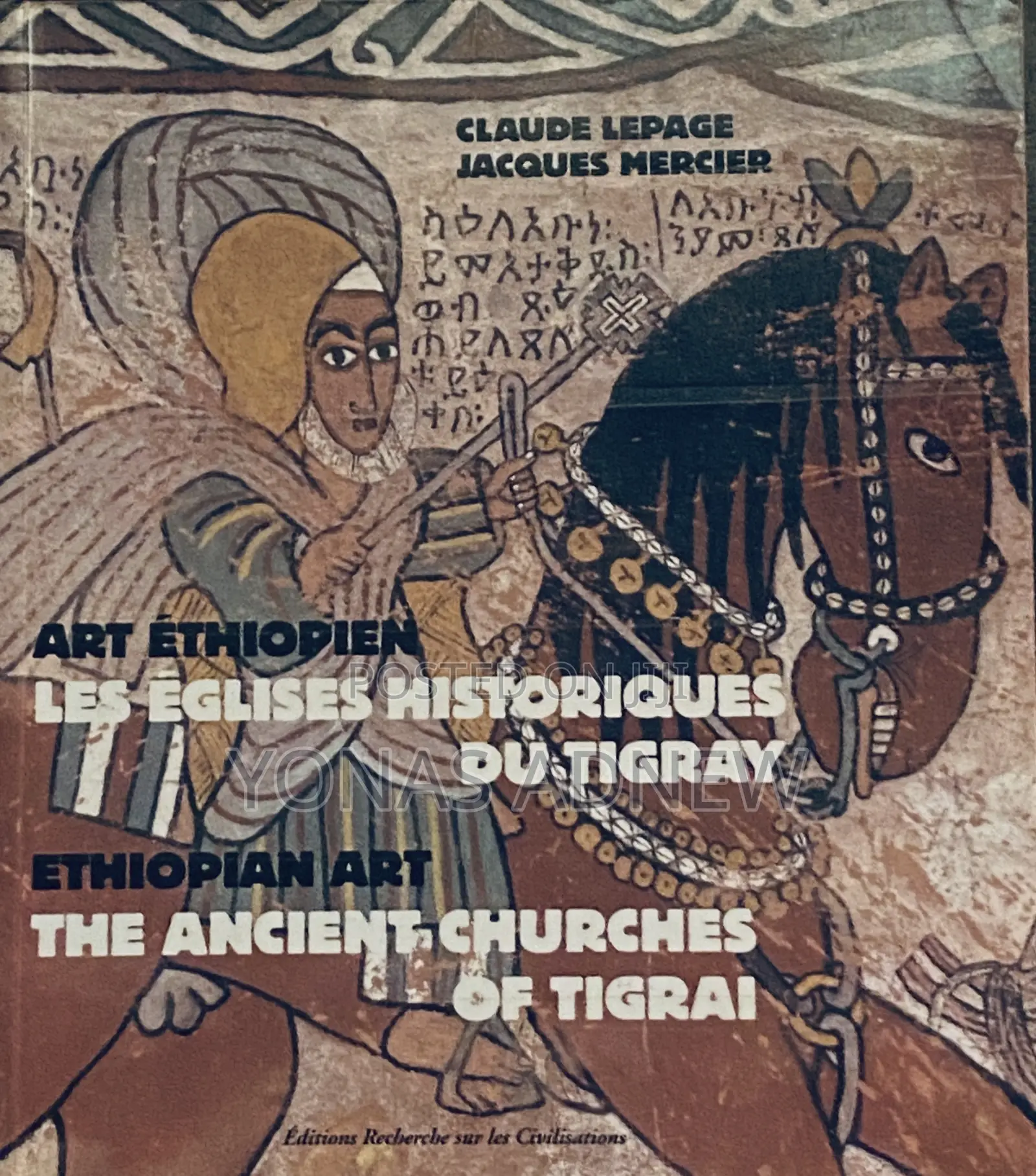 Ethiopian Art the Angient Churches of Tigrai