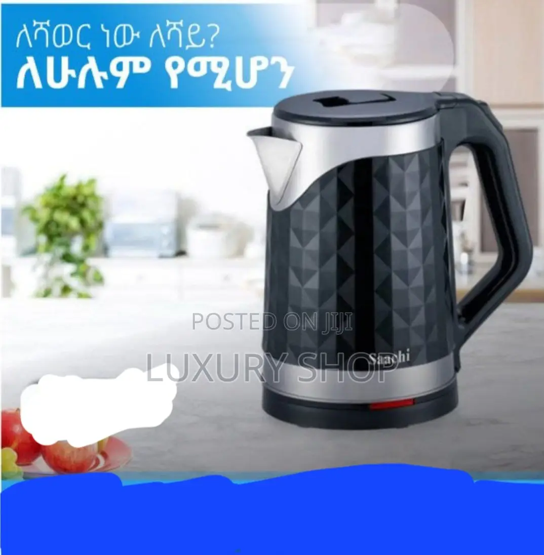 Saachi Electric Kettle ሳቺ ውሃ